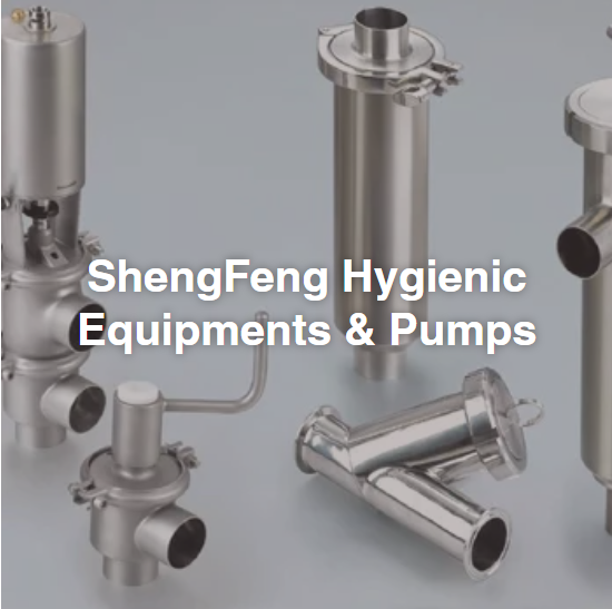 ShengFeng Hygienic Equipments & Pumps